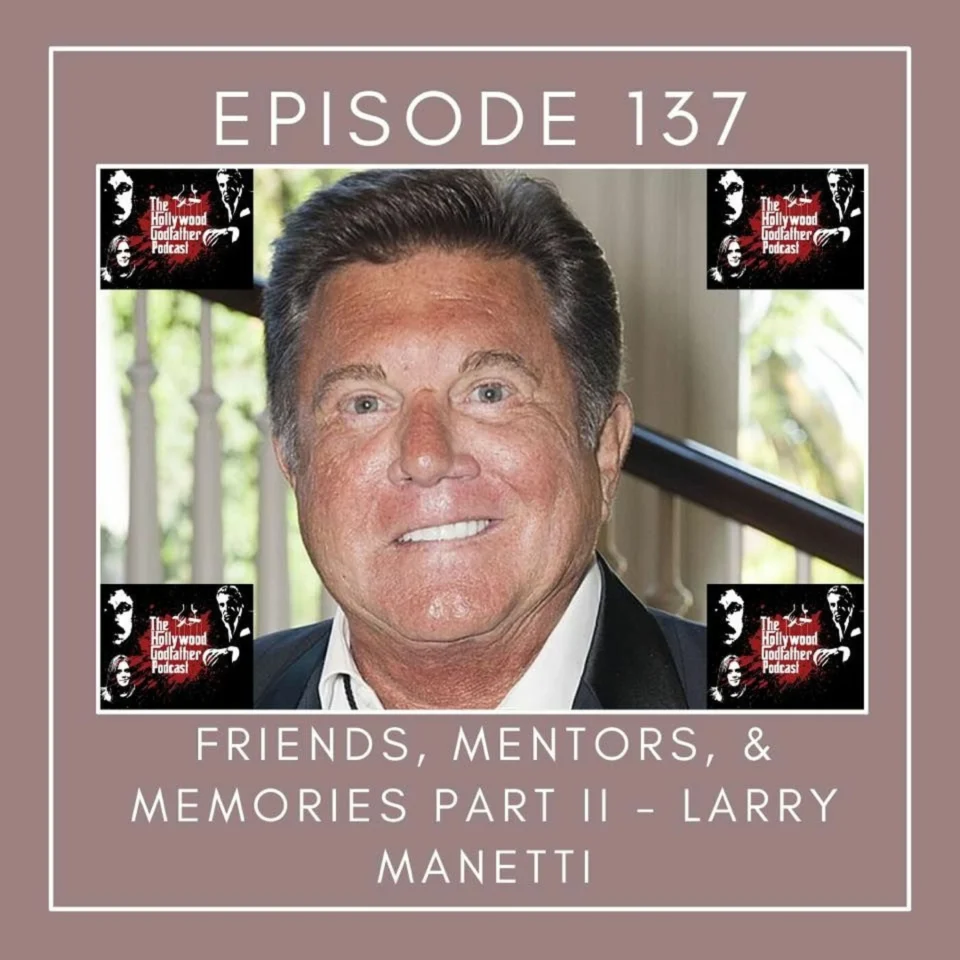 Episode artwork: Friends, Mentors, & Memories Part II - Larry Minetti