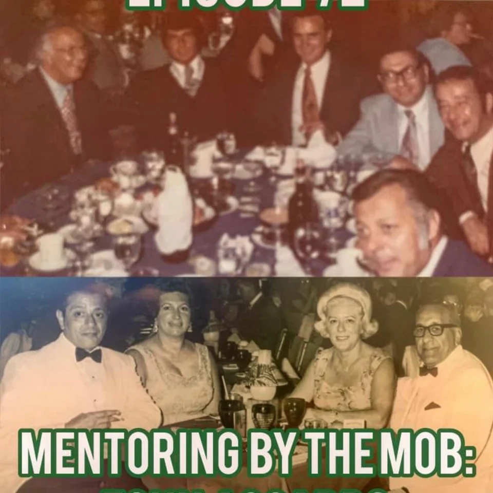 Episode artwork: Mentoring by the Mob: Tony Accardo
