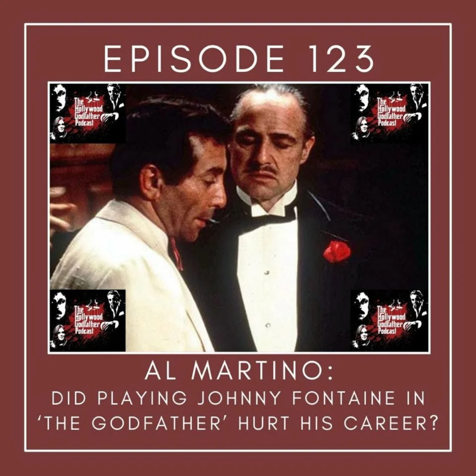Episode artwork: Al Martino: Did Playing Johnny Fontaine in ‘The Godfather’ Hurt His Career?