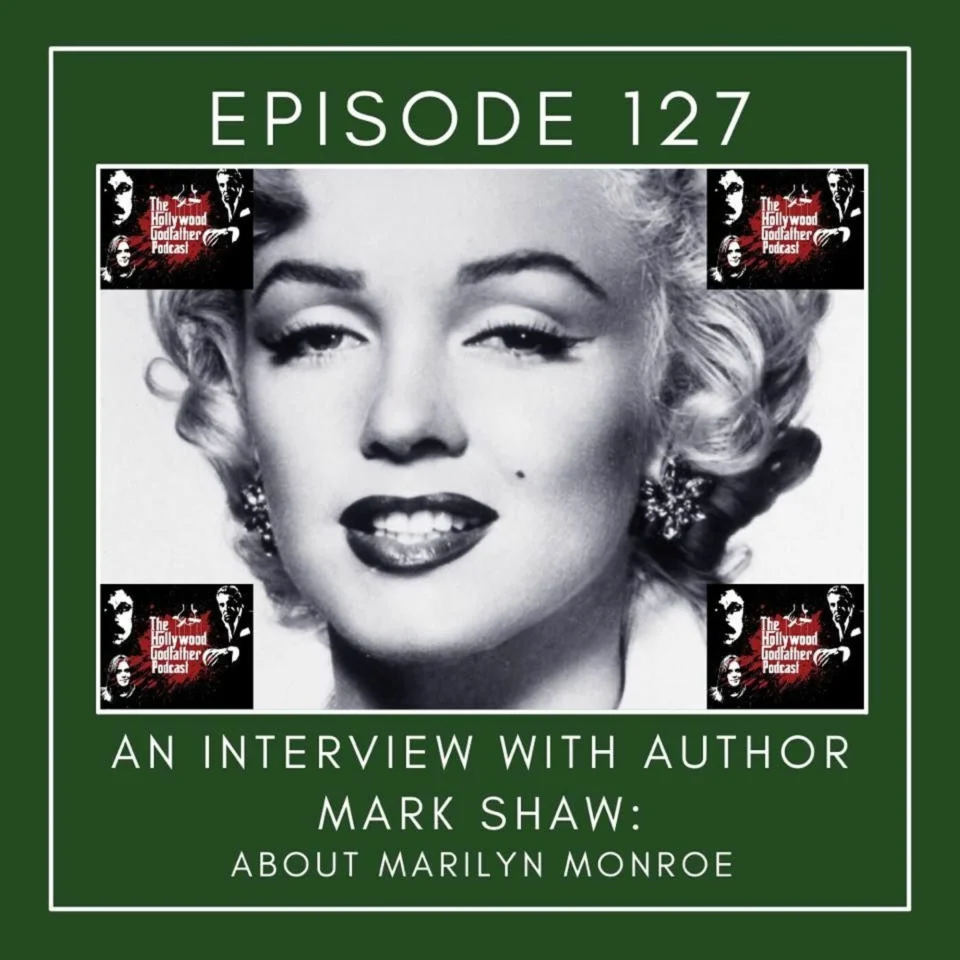 Episode artwork: An Interview with Author Mark Shaw: About Marilyn Monroe