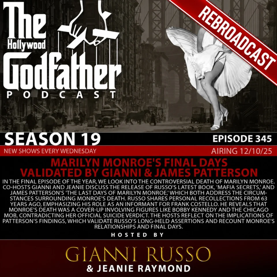 Episode artwork: Marilyn Monroe's Final Days-Validated by Gianni & James Patterson (Rebroadcast)