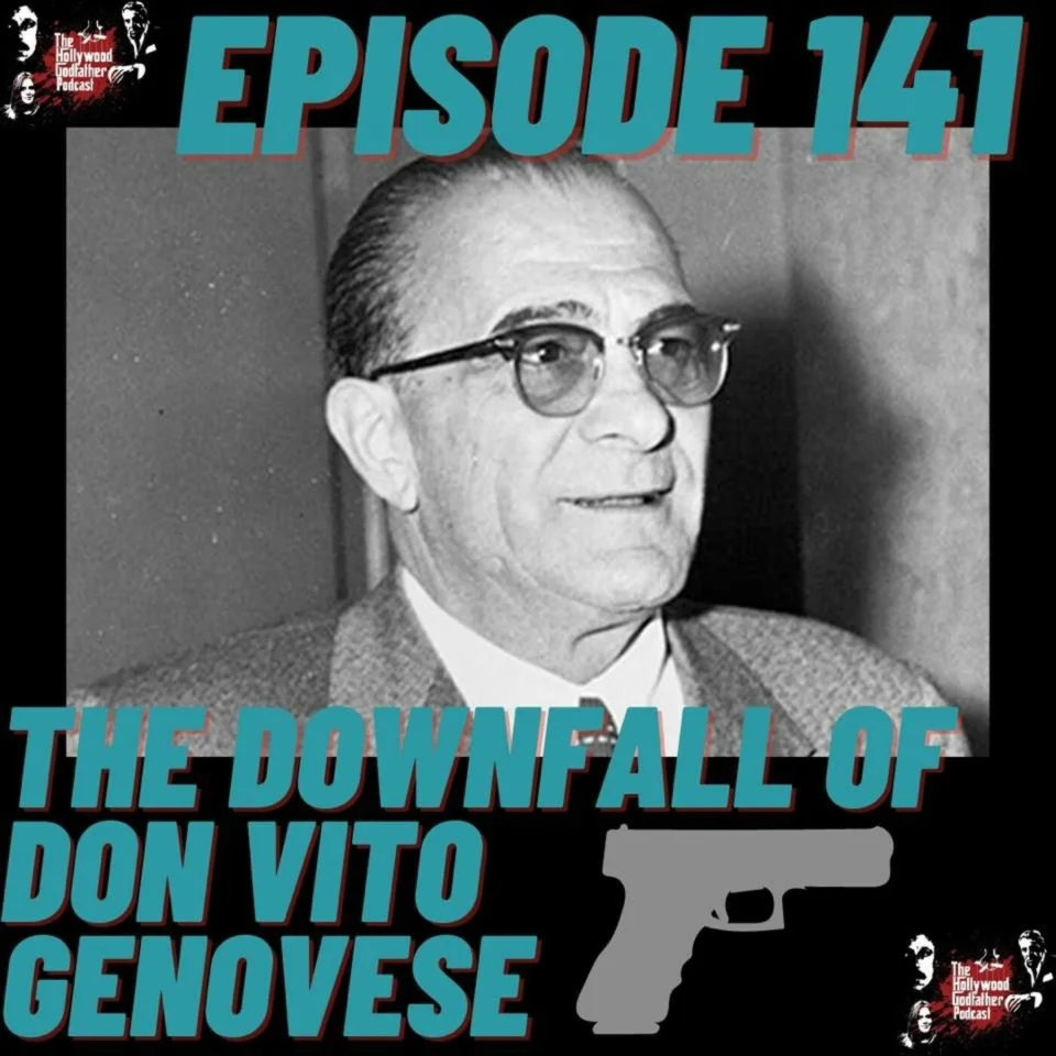 Episode artwork: The Downfall of Don Vito Genovese