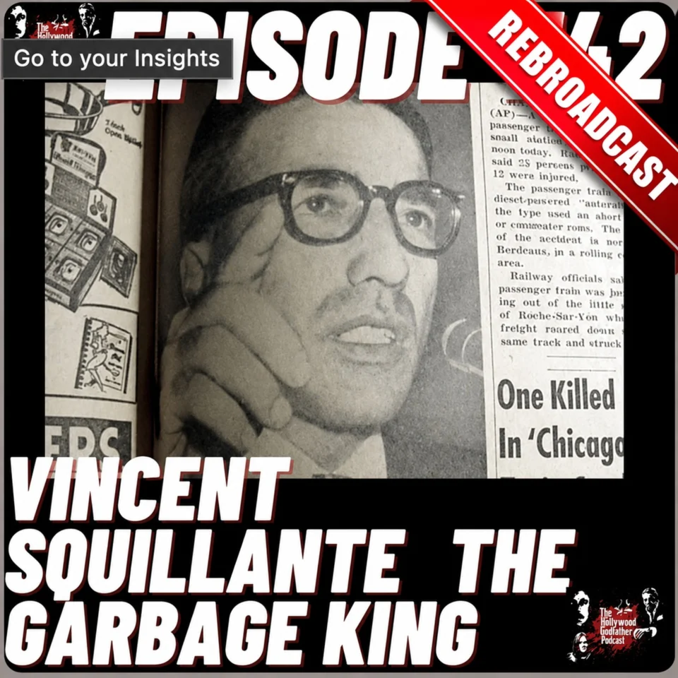 Episode artwork: Vincent Squillante: The Garbage King (Rebroadcast)