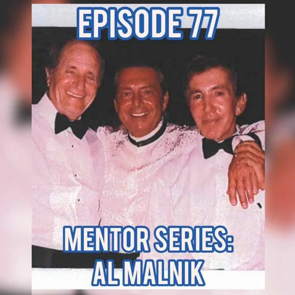 Episode artwork: Mentor Series: Al Malnik